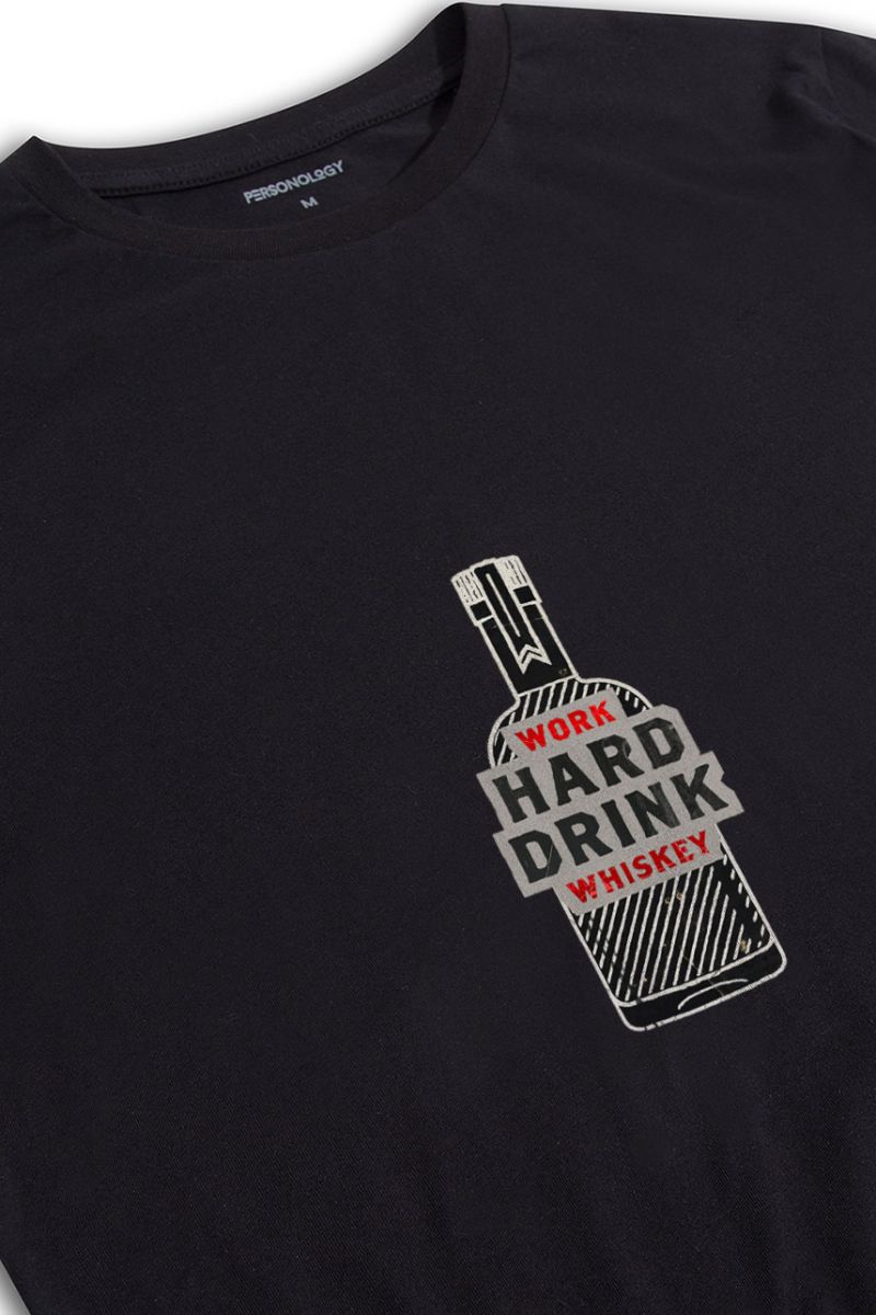 Black Soft Fabric Work Hard Drink Whiskey Design Short Sleeve Tee