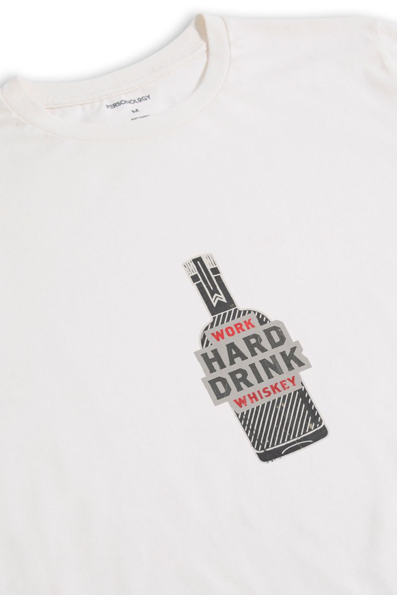 Off White Soft Fabric Work Hard Drink Whiskey Design Short Sleeve Tee