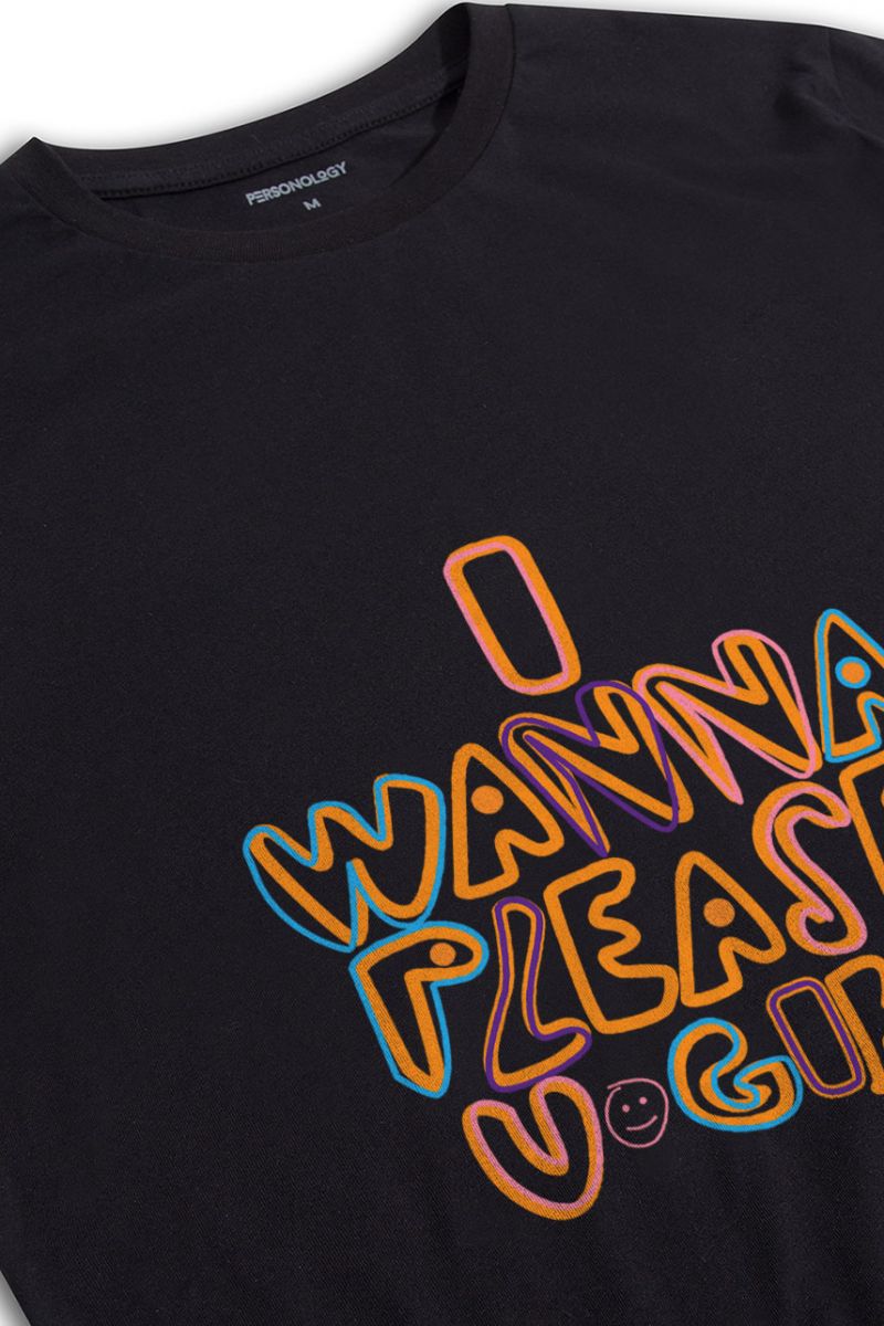 Black Soft Fabric I Wanna Please U Girl Design Short Sleeve Tee