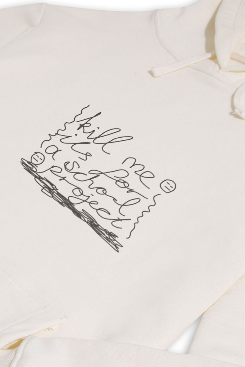 Ecru Premium Cotton Kill Me İt's for a School Project Design Pullover Hoodie