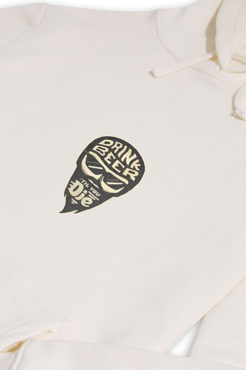 Ecru Premium Cotton Drink Beer Till You Die Design Pullover Hoodie
