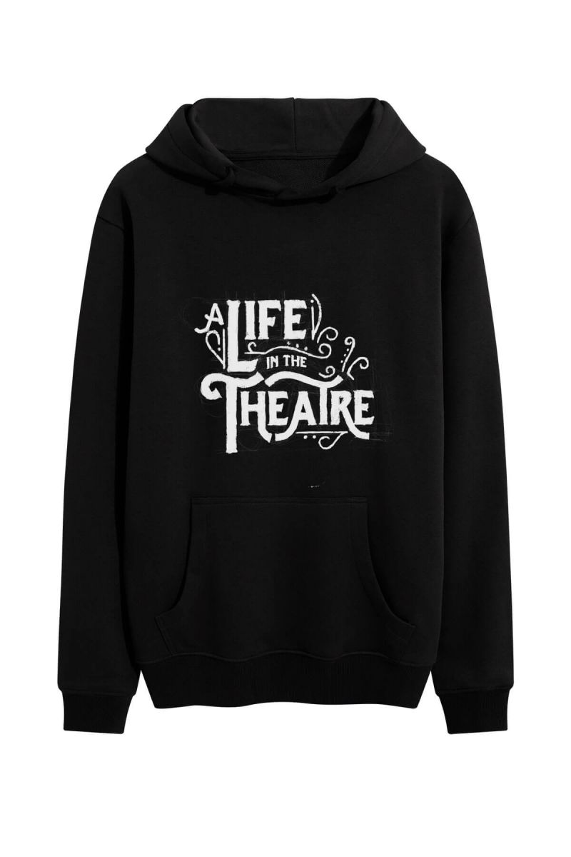 Black Premium Cotton A Life in the Theater Design Pullover Hoodie