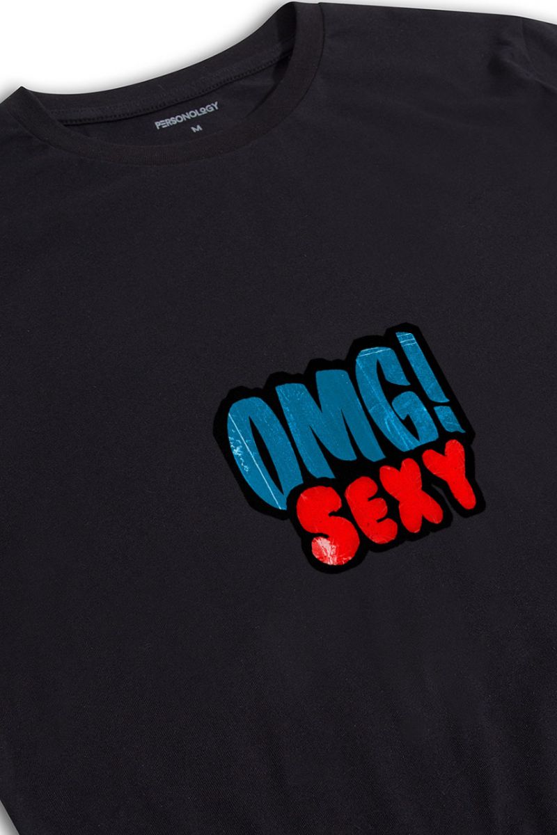 Black Soft Fabric OMG Sexy Design Short Sleeve Tee