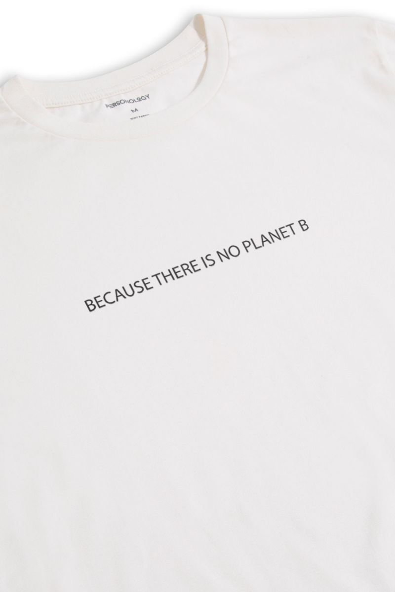 Off White Soft Fabric Because There is No Planet Design Short Sleeve Tee