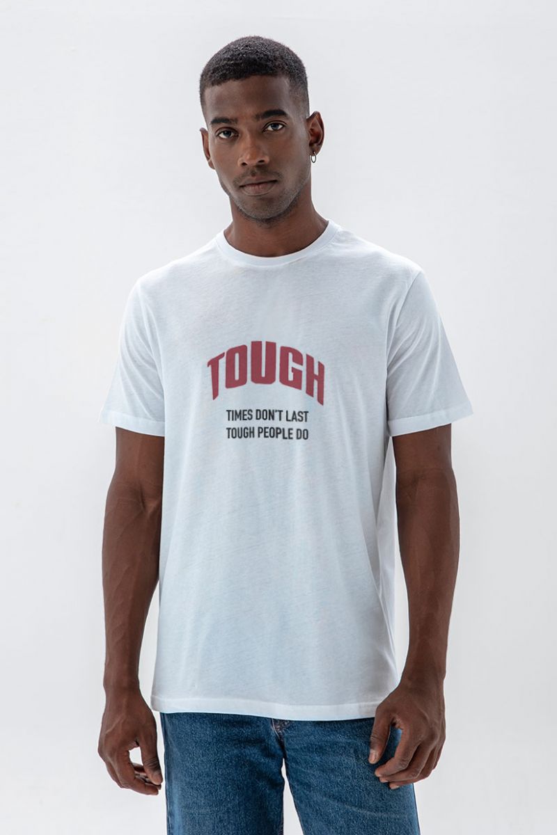 White Soft Fabric Tough , Times Don't Last Tough People Do Design Short Sleeve Tee
