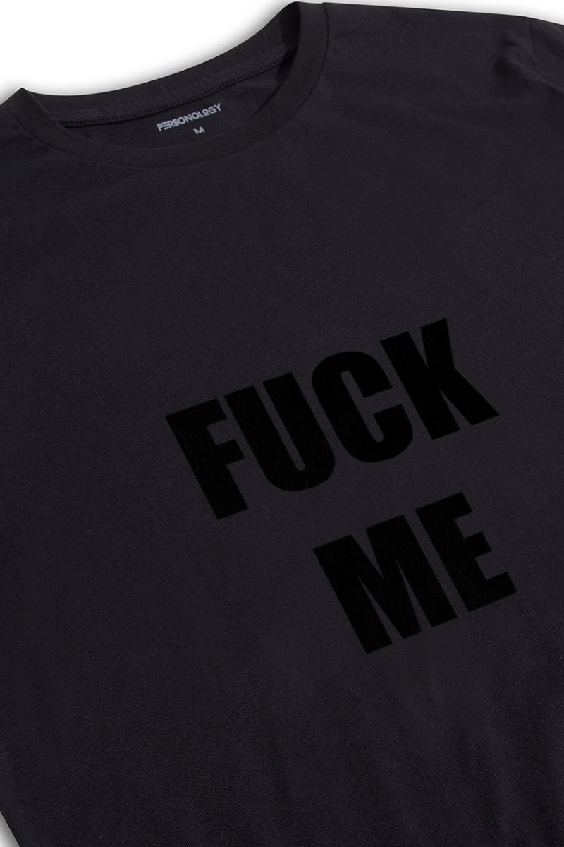 Black Soft Fabric F**k Me Design Short Sleeve Tee