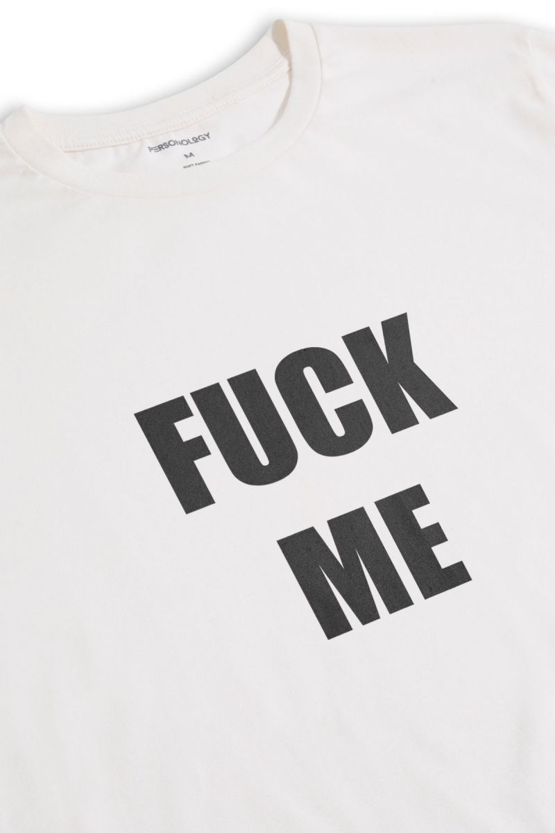 Off White Soft Fabric F**k Me Design Short Sleeve Tee