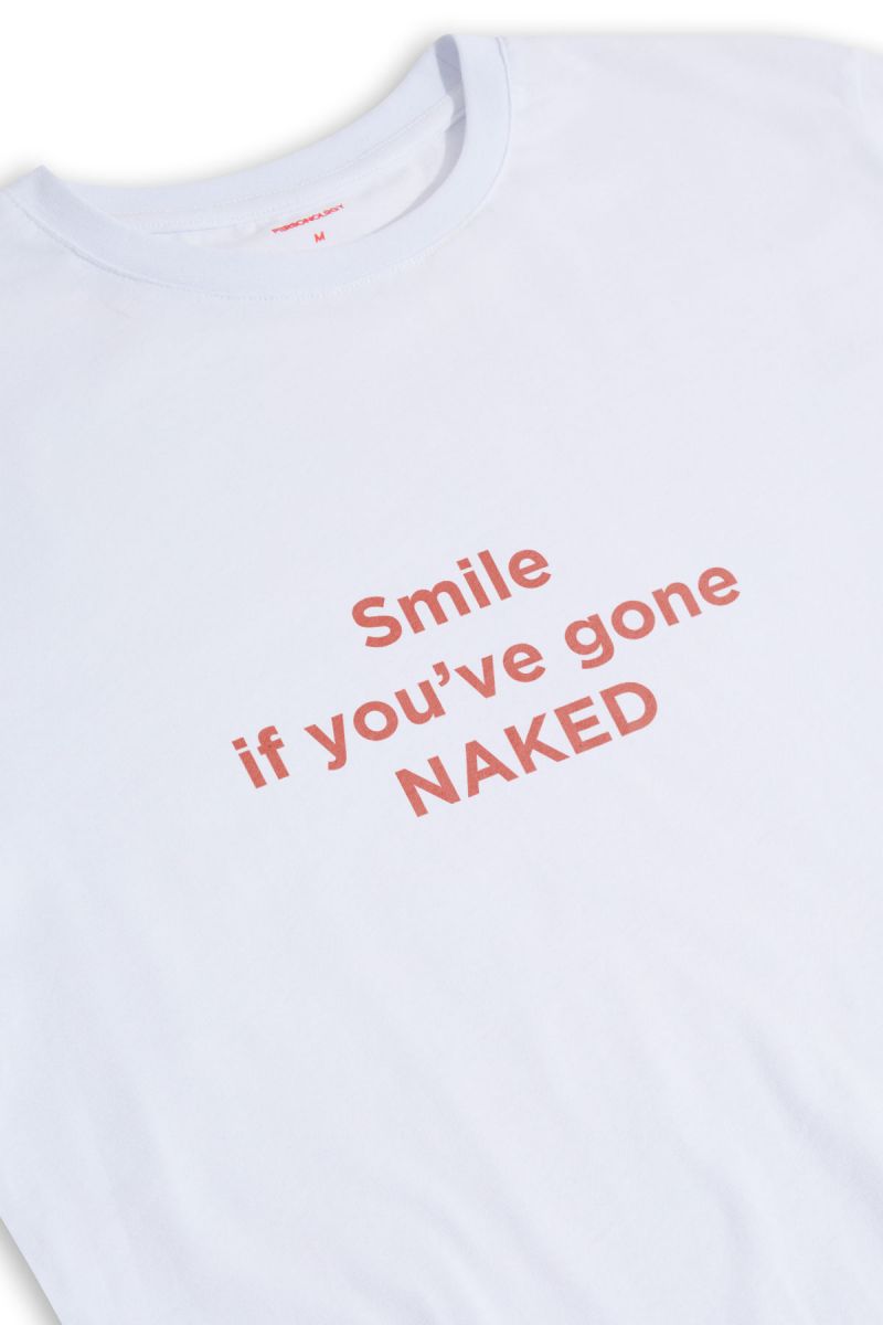 White Soft Fabric Smile If You Have gone naked Design Short Sleeve Tee