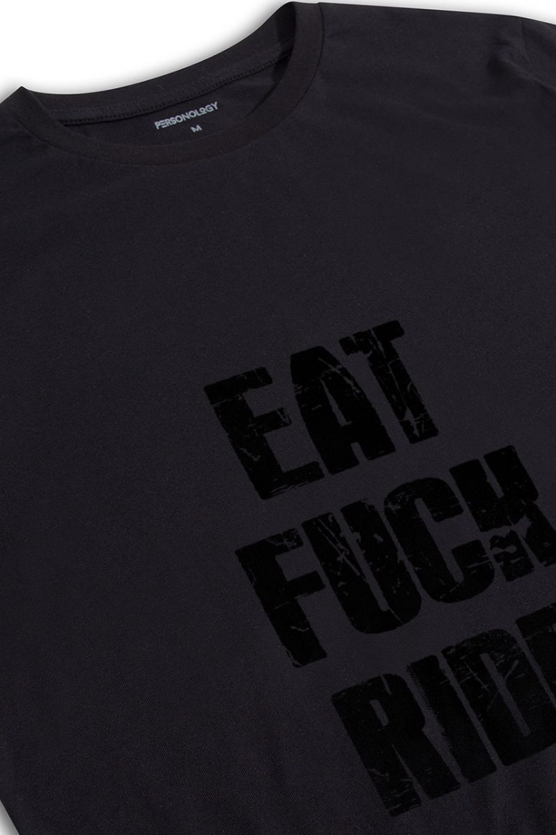 Black Soft Fabric eat f**k ride Design Short Sleeve Tee