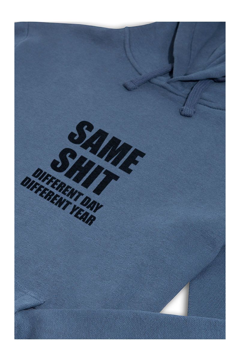 Navy Premium Cotton same shit different day different year Design Pullover Hoodie