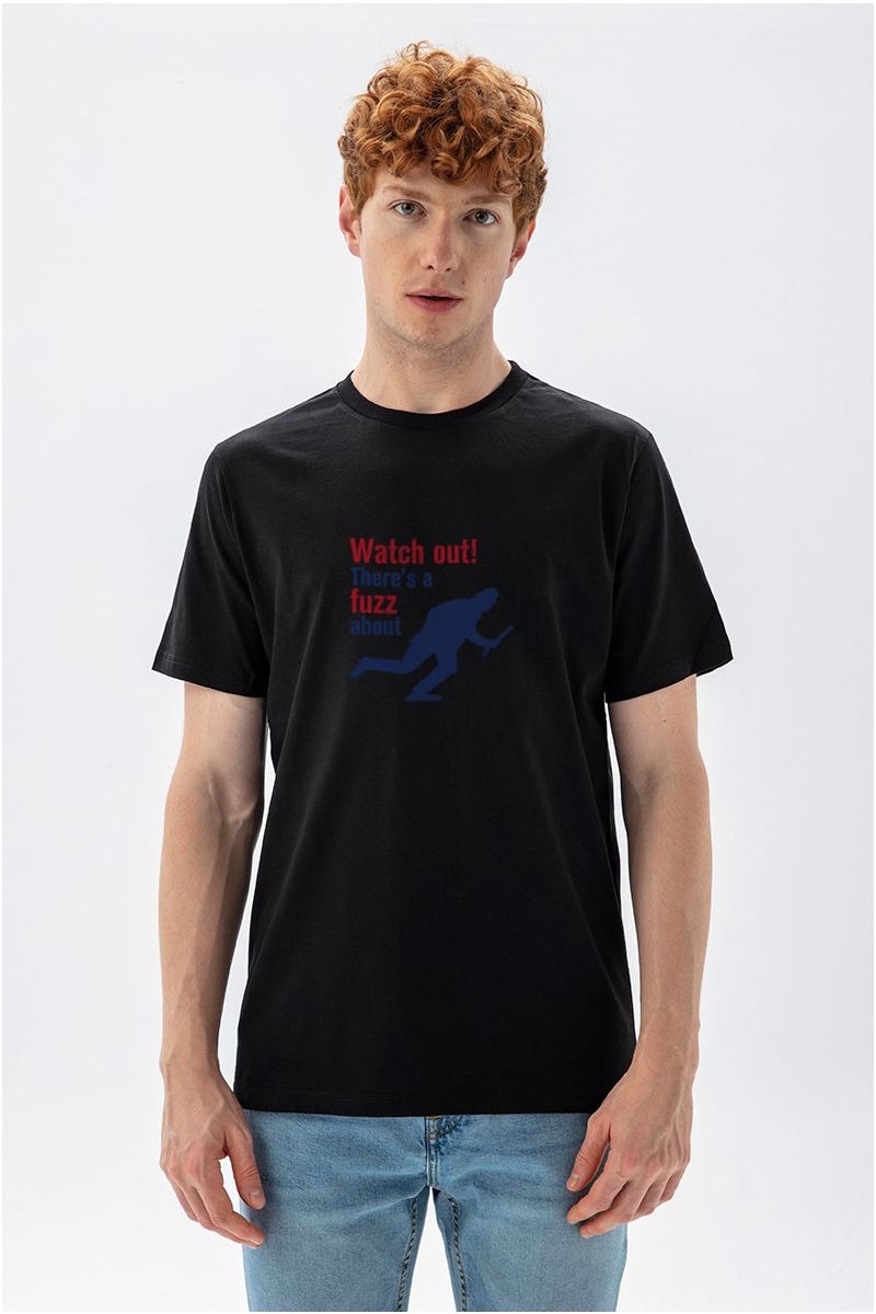 Black Soft Fabric Watch out! There is a fuzz about Design Short Sleeve Tee