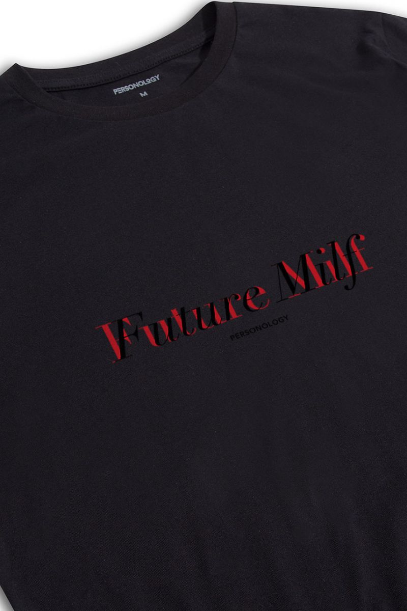 Black Soft Fabric Future Milf Design Short Sleeve Tee