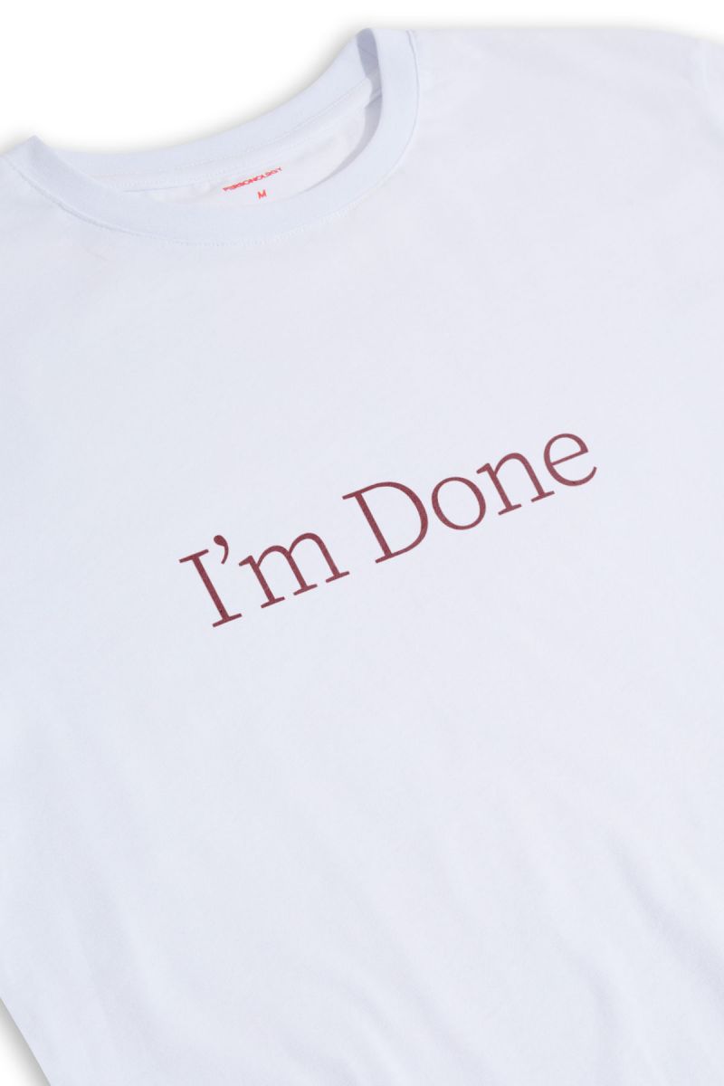 White Soft Fabric I'm done Design Short Sleeve Tee