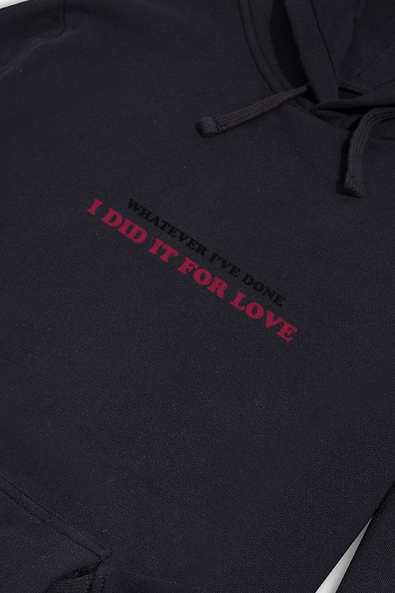 Black Premium Cotton whatever i've done i did it for love Design Pullover Hoodie