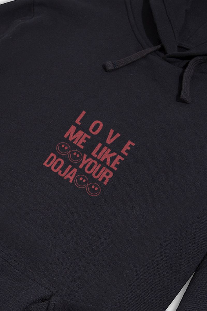 Black Premium Cotton love me like your doja Design Pullover Hoodie