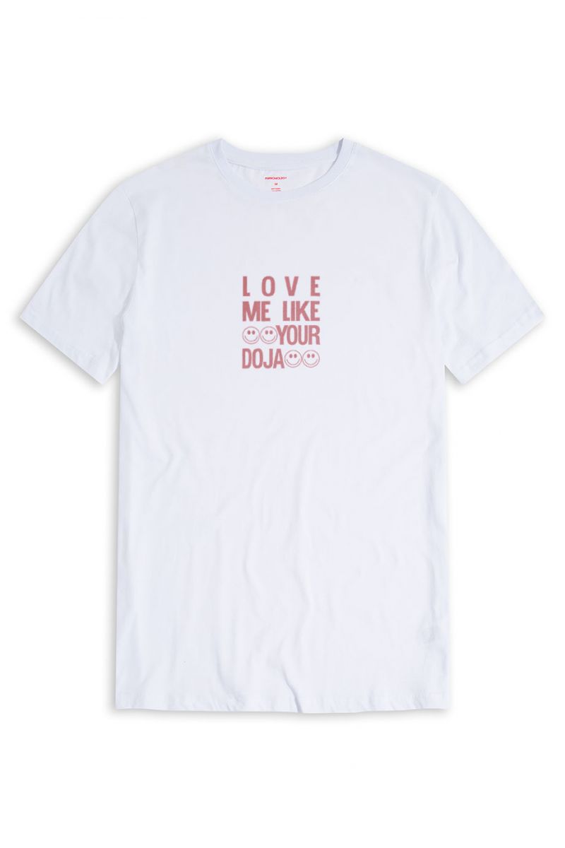 White Soft Fabric love me like your doja Design Short Sleeve Tee