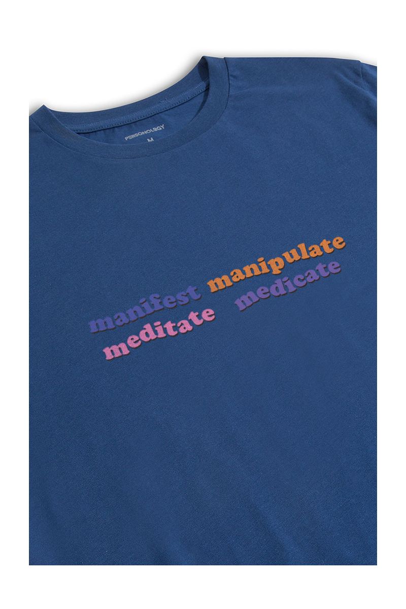 Navy Soft Fabric manifest manipulate meditate medicate Design Short Sleeve Tee