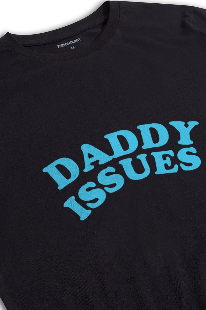 Black Soft Fabric daddy issues Design Short Sleeve Tee