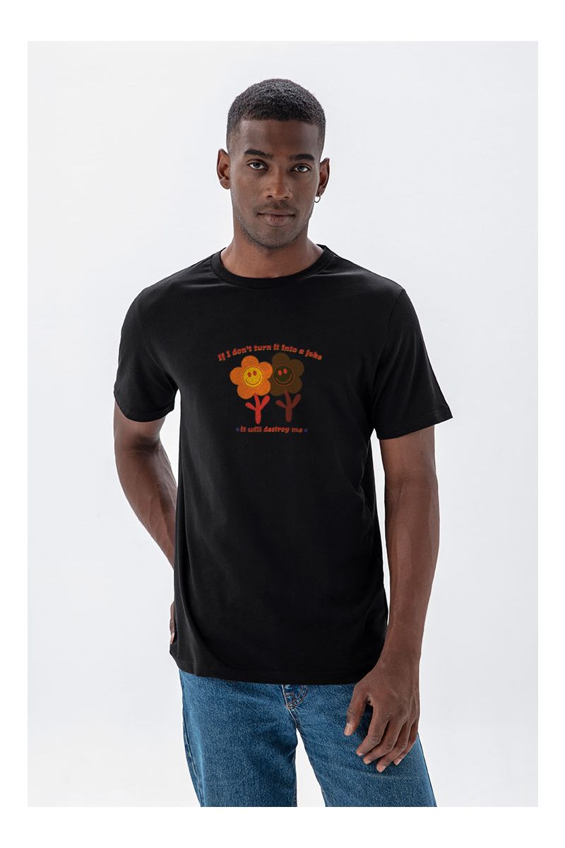 Black Soft Fabric If I Don't Turn It Into A Joke It Will Destroy Me Design Short Sleeve Tee