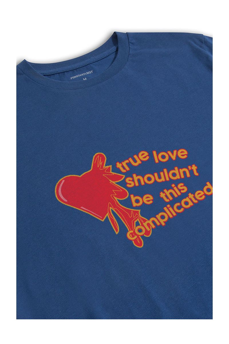 Navy Soft Fabric True Love Shouldn't Be This Complicated Design Short Sleeve Tee