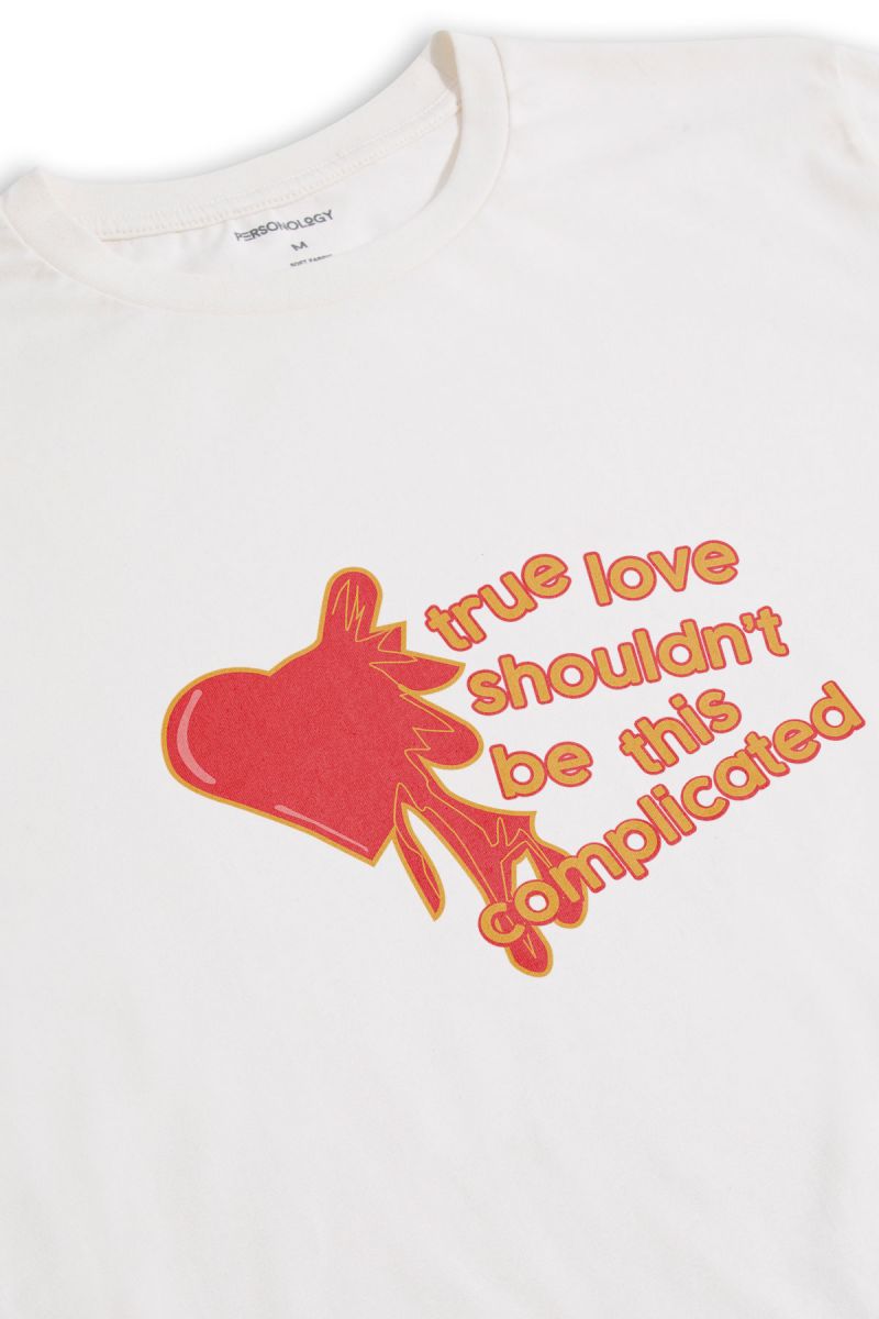 Off White Soft Fabric True Love Shouldn't Be This Complicated Design Short Sleeve Tee